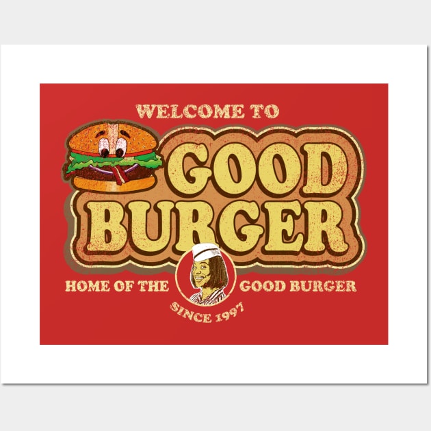 Welcome to Good Burger Worn Dks Wall Art by Alema Art